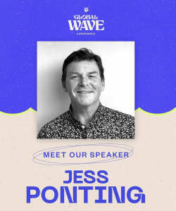 Jess Ponting Keynote Speech at Global Wave Conference